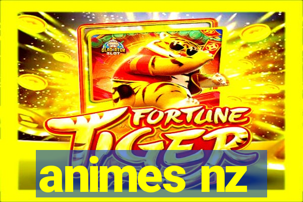 animes nz